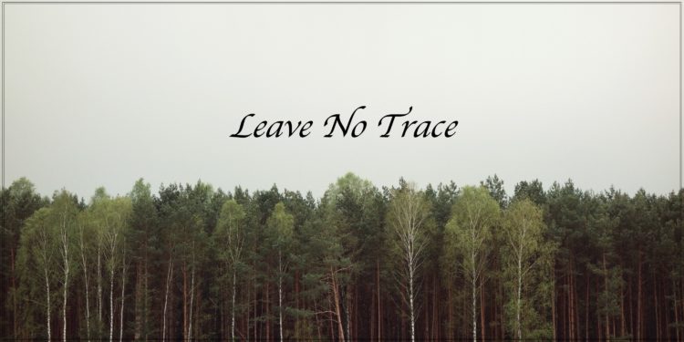 Leave No Trace (fot. MG / outdoormagazyn.pl)