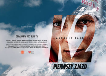 „K2: pierwszy zjazd” – film dokumentalny o wyprawie Andrzeja Bargiela na K2 w 2018 roku już dostępny w Red Bull TV